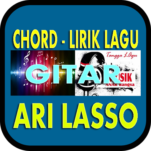 Chord Gitar Lirik Lagu Ari Lasso 1.2 APK by GungunApps Details