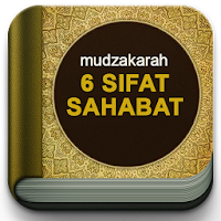 Mudzakarah 6 Sifat Sahabat