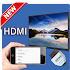 HDMI - Phone To TV - Pro20.1.1