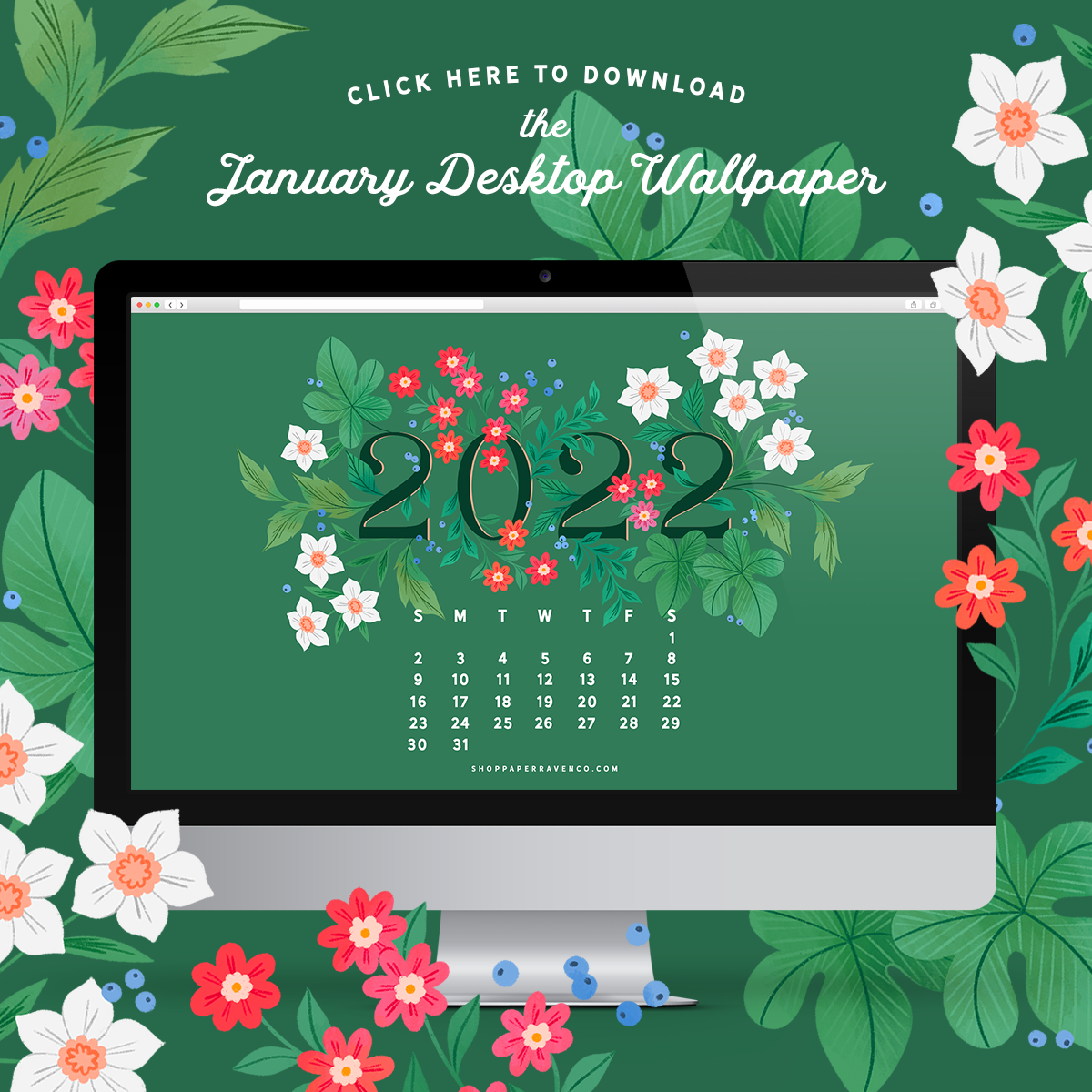 January 2022 Desktop Wallpaper by Paper Raven Co. #desktopwallpaper #dressyourtech #happy2022