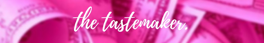 The Tastemaker Banner