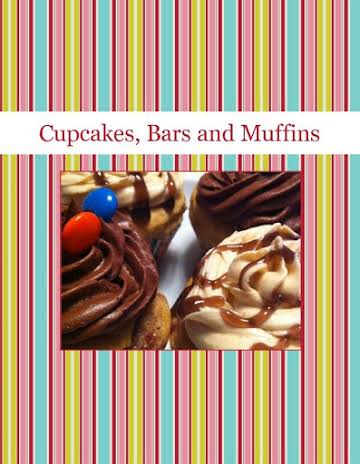 Cupcakes, Bars and Muffins