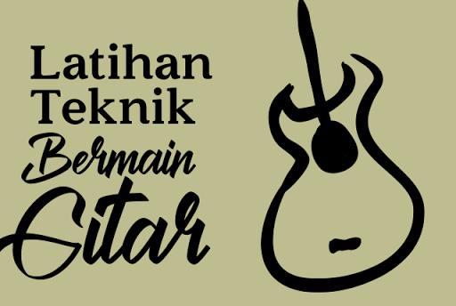 Belajar Kunci Gitar dan Melodi Fingerstyle