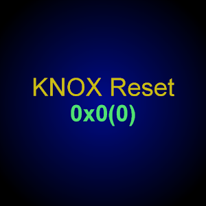 KNOX Reset 0x0(0)