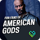 Download Fandom: American Gods For PC Windows and Mac 2.9