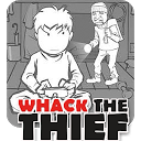 🔫 NEW Whack The Thief images HD 4.0 APK Download