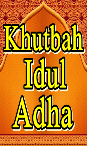 Khutbah Idul Adha Terlengkap