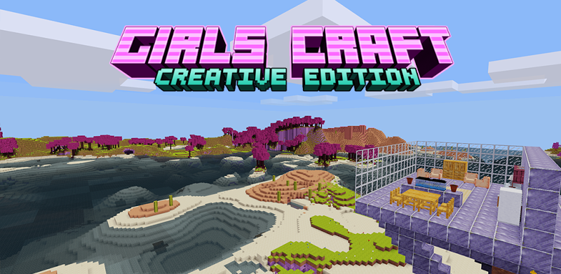GirlsCraft: Creative Edition