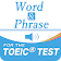 Word&Phrase for the TOEIC®TEST icon