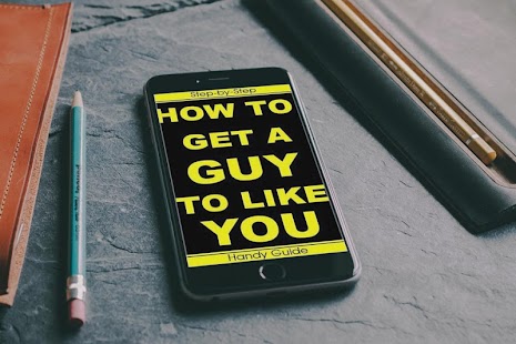 HOW TO GET A GUY TO LIKE YOU - náhled
