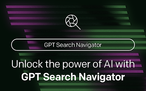 GPT Search Navigator