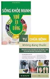 Combo Tự Chữa Bệnh Không Dùng Thuốc + Sống Mạnh Khỏe Nhờ Ăn Uống (Bộ 2 Cuốn) _Pd