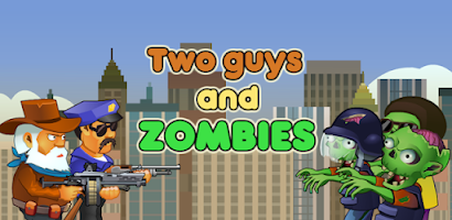 Two guys & Zombies (two-player APK + Mod for Android.