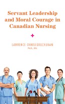 Servant Leadership and Moral Courage in Canadian Nursing cover