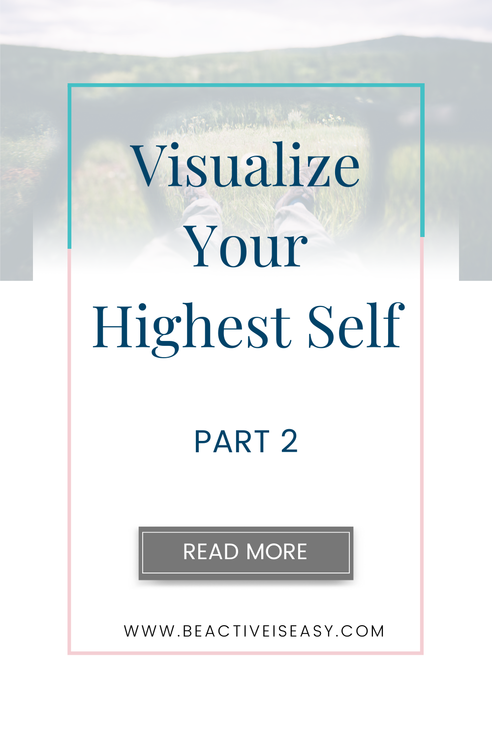 visualize your highest self part 2