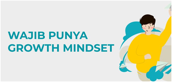 Pentingnya Growth Mindset