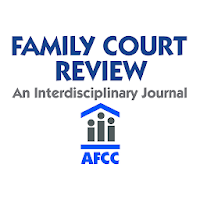 Family Court Review An Interdisciplinary Journal