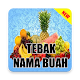 Download Tebak Nama Buah Offline 2019 For PC Windows and Mac 1.0