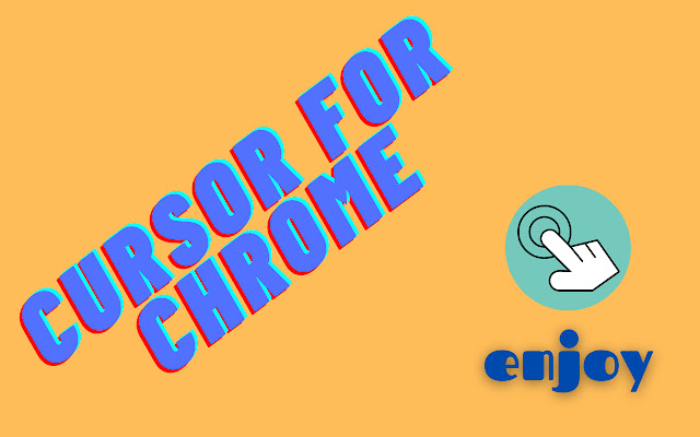 Custom Cursor for Chrome™