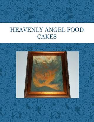 HEAVENLY ANGEL FOOD CAKES