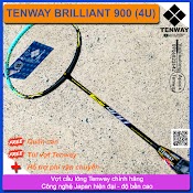 Vợt Cầu Lông Tenway Brilliant 900 (4U) | Vợt 4U Phù Hợp Đánh Phong Trào, Rèn Luyện Sức Khỏe