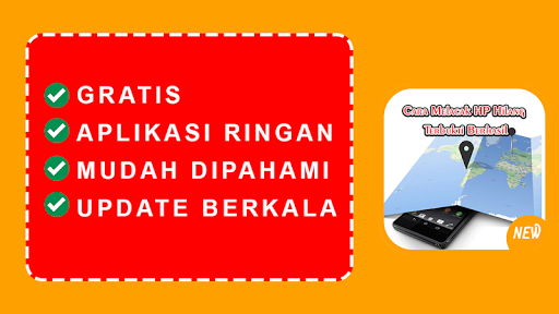 Cara Melacak HP Hilang Terbukti Berhasil