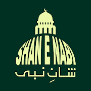 Naat Sharif - Shan e Nabi  Icon