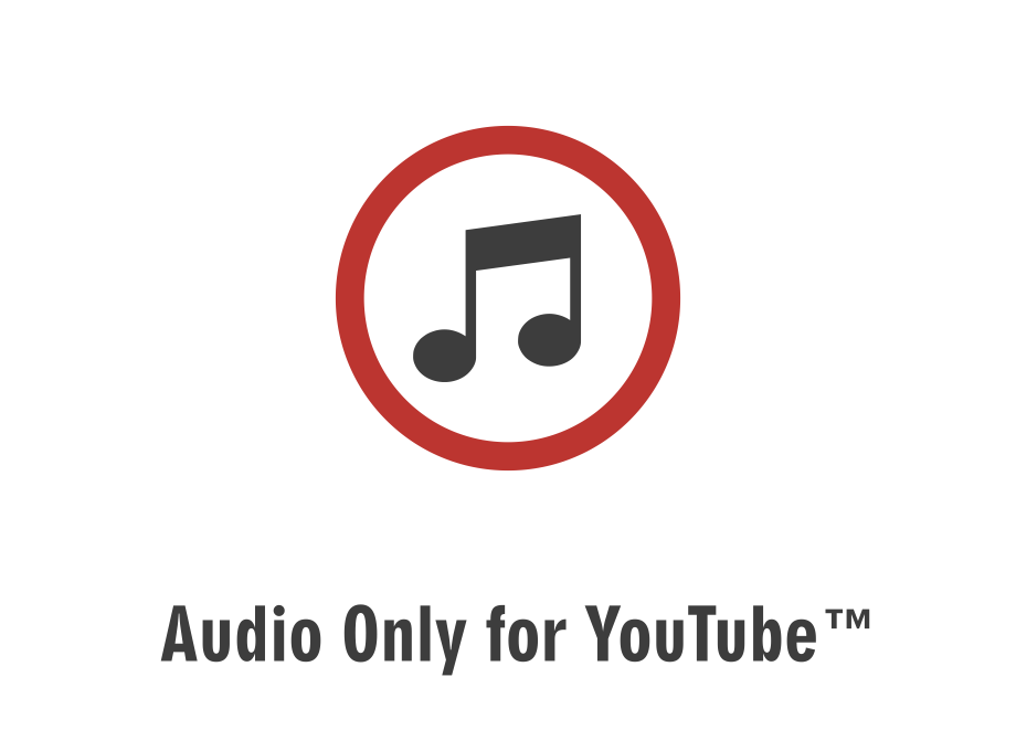 Audio Only for YouTube™ Preview image 1