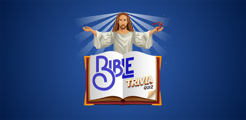 Bible Trivia Quiz Game - Biblical Quiz