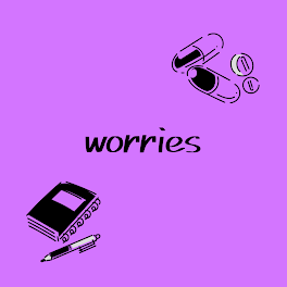 worries