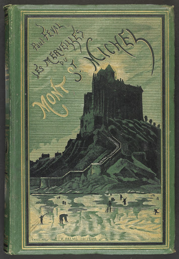 Paul Féval, Les merveilles du Mont Saint-Michel