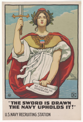 "The Sword is Drawn the Navy Upholds It!" U.S. Navy Recruiting Station