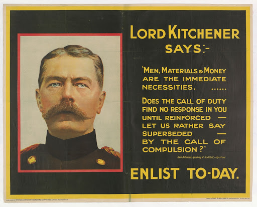 Lord Kitchener Says: Men, Materials & Money Are the Immediate Necessities ...