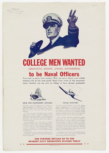 College Men Wanted (Graduates, Seniors, Juniors, Sophmores) to Be Naval Officers ... U.S