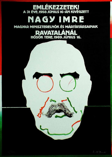 "Remember! Imre Nagy, Executed 31 Years Ago"