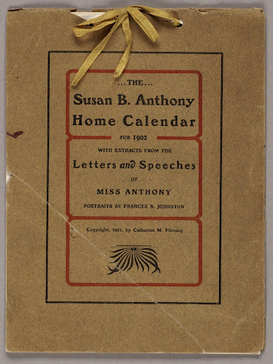 The Susan B. Anthony Home Calendar for 1902 page 7