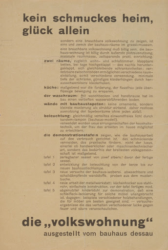 Bauhaus advertisement: kein schmuckes heim, glück allein [no ornamented house, pure happiness] - the 'people's apartment' exhibited by bauhaus dessau
