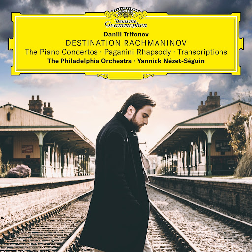 Daniil Trifonov - Destination Rachmaninov: The Piano Concertos & Transcriptions