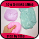 Download how to make slime step by step For PC Windows and Mac 1.0