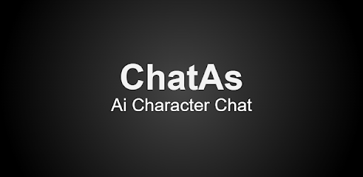 ChatAs: Ai Character Chat