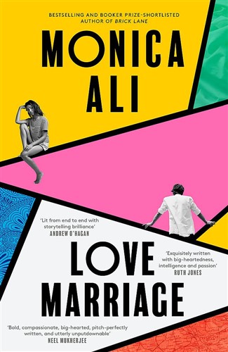 'Love Marriage' is acclaimed author Monica Ali's fifth novel.