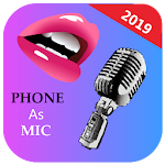 Cover Image of Herunterladen Phone As Mic live microphone mic to mobile speaker 1.6 APK