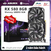 Aisurix 100% New Vga Card Màn Hình Rx 580 8Gb Amd May Tinh Laptop Gaming Gpu Gddr5 256Bit