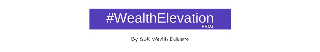 GSK Wealth Builders Banner