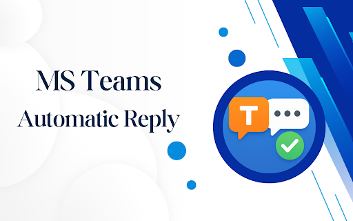 Teams Automatic Reply