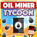 Oil Miner Tycoon: Clicker Game