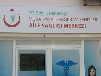 TC Sağlık Bakanlığı Muratpaşa Demokrasi Şehitleri Aile Sağlığı Merkezi