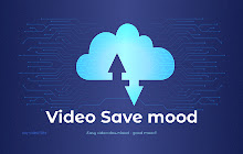 Video Save mood small promo image