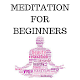 Download Meditation for Beginners For PC Windows and Mac 1.0