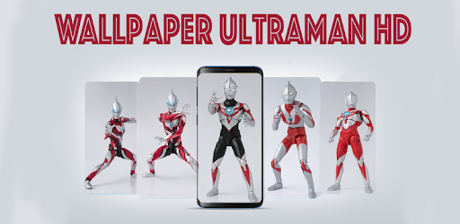 Wallpaper Ultraman 4k Fanarts Portarit Fullscreen On Windows Pc Download Free 7 7 7 Com Ultraman Wallpaper4k